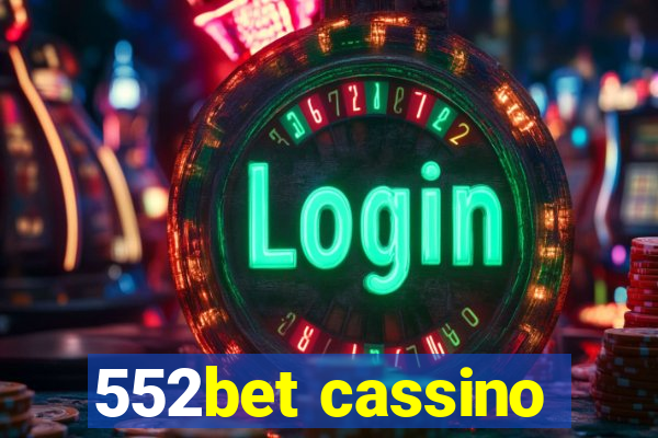 552bet cassino